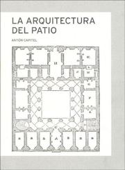 Cover of: La Arquitectura del Patio