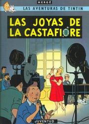 Cover of: Joyas de La Castafiore, Las Encuadernado by Hergé