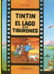 Tintín y el lago de los tiburones by Hergé
