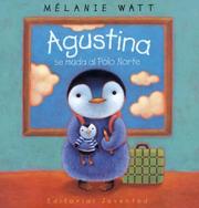 Cover of: Agustina Se Muda Al Polo Norte/ Agustina Is Moving to the North Pole