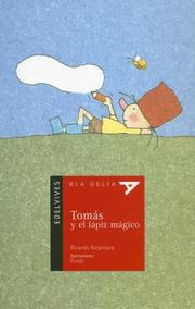 Cover of: Tomas y el lapiz magico/Thomas and the Magical Pencil (Ala Delta) (Ala Delta. Serie Roja)