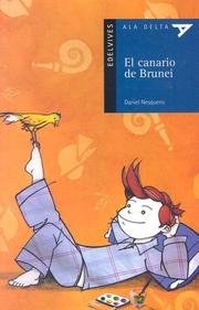 Cover of: El Canario De Brunei / Brunei's Canary (Ala Delta Serie Azul) by Daniel Nesquens, Daniel Nesquens