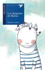Cover of: Los Despistes De Matas (Ala Delta Serie Azul) by Marjaleena Lembcke