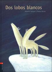 Cover of: Dos lobos blancos/Two white wolves