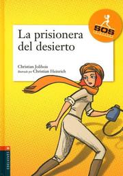 Cover of: Prisionera Del Desierto/ Prisoner of the Desert (Agencia SOS Princesas) (SOS Princesas)