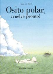 Cover of: Osito polar, ¡vuelve pronto!