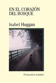 Cover of: En El Corazon del Bosque by Isabel Huggan