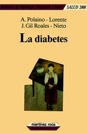 Cover of: La Diabetes / Diabetes (Biblioteca de Psicologia, Psiquiatria y Salud, Serie Salud 2)
