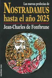 Cover of: Las Nuevas Profecias De Nostradamus Hasta El Ano 2025 (Fontana Fantastica)