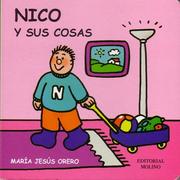 Cover of: Nico Y Sus Cosas (El Mundo De Nico) (El Mundo De Nico)