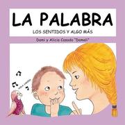 Cover of: La Palabra (Los Sentidos y Algo Mas) (Los Sentidos Y Algo Mas)