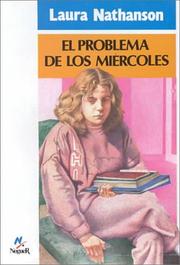Cover of: El Problema De Los Miercoles by Laura Nathanson