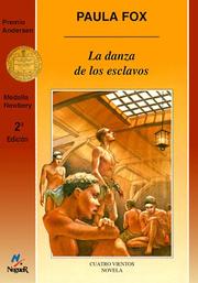 Cover of: La danza de los esclavos by Paula Fox, Guillermo Solana