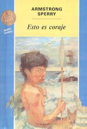 Cover of: Esto Es Coraje/Call It Courage (Cuatro Vientos) by Armstrong Sperry, Amalia Bermejo