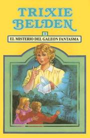 Cover of: El Misterio del Galeon Fantasma (Trixie Belden (Spanish))