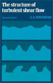 Cover of: The Structure of Turbulent Shear Flow (Cambridge Monographs on Mechanics)