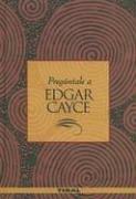 Preguntale a Edgar Cayce by Tykal