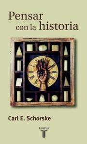 Cover of: Pensar Con La Historia by Carl E. Schorske