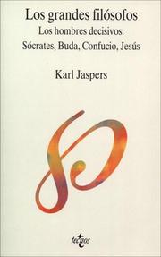 Cover of: Los Grandes Filosofos: Los Hombres Decisivos by Karl Jaspers