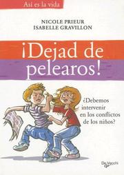 Cover of: Dejad de Pelearos! (Asi Es la Vida)