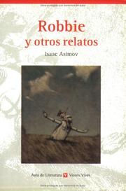 Cover of: Robbie y Otros Relatos by Isaac Asimov