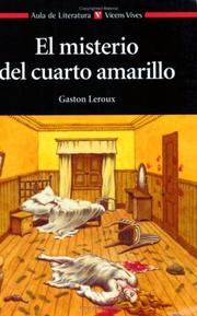 Cover of: El Misterio del Cuarto Amarillo by Gaston Leroux