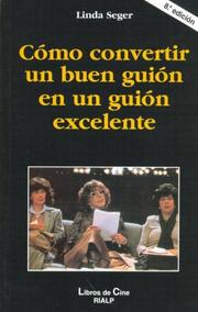Cover of: Como Convertir Un Buen Guion En Un Guion Excelente by Linda Seger