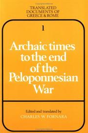 Cover of: Archaic times to the end of the Peloponnesian War by edited and translated by Charles W. Fornara.