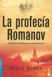 Cover of: La Profecia Romanov/ the Romano Prophecy (Bestseller (Booket Numbered)) by Steve Berry
