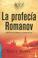 Cover of: La Profecia Romanov/ the Romano Prophecy (Bestseller (Booket Numbered))