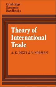 Cover of: Theory of international trade by Avinash K. Dixit