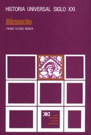 Cover of: Historia Universal - Bizancio V. 13 by Franz Georg Maier