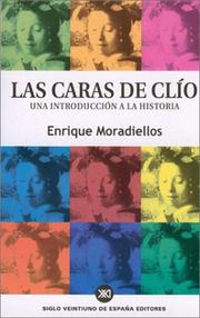 Cover of: Las caras de Clío: Una introducción a la Historia