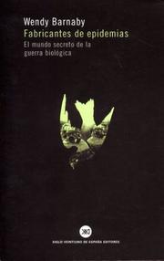 Cover of: Fabricantes de Epidemias. El Mundo Secreto de La Guerra Biologica