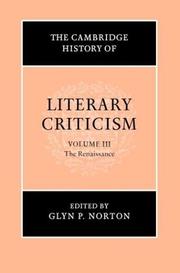Cover of: The Cambridge History of Literary Criticism, Vol. 3: The Renaissance