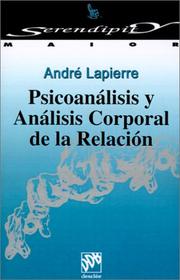 Cover of: Psicoanalisis Y Analisis Corporal De LA Relacion