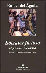 Cover of: Socrates Furioso by Rafael del Águila