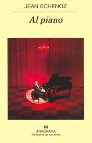 Cover of: Al Piano by Jean Echenoz