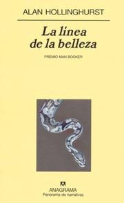 Cover of: La linea de la belleza by Alan Hollinghurst