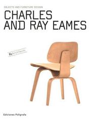 Cover of: Ray & Charles Eames: Objects and Furniture Design By Architects