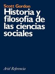 Cover of: Historia y Filosofia de Las Ciencias Sociales by Scott Gordon