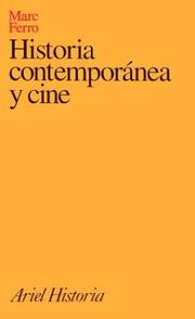 Cover of: A Historia Contemporanea y Cine