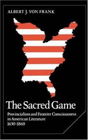 The sacred game by Albert J. Von Frank
