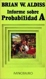 Cover of: Informe Sobre Probabilidad a by Brian W. Aldiss