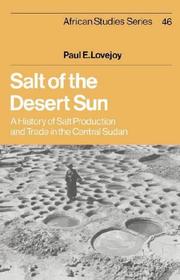Cover of: Salt of the desert sun by Paul E. Lovejoy