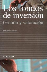 Cover of: Los Fondos De Inversion: Gestion Y Valoracion (Empresa Y Gestion)