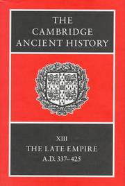 Cover of: The Cambridge Ancient History Volume 13: The Late Empire, AD 337-425