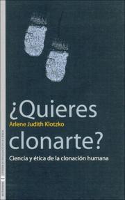 Cover of: Quieres Clonarte? by Arlene Judith Klotzko