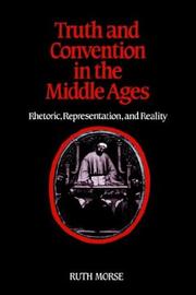 Cover of: Truth and convention in the Middle Ages by Ruth Morse