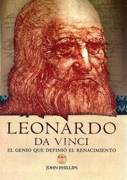 Cover of: Leonardo Da Vinci: El genio que definio el renacimiento / Leonardo da Vinci by John Malam